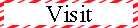 Visit